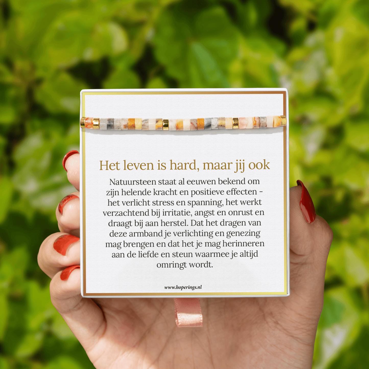 Armband "Het Leven Is Hard, Maar Jij Ook"